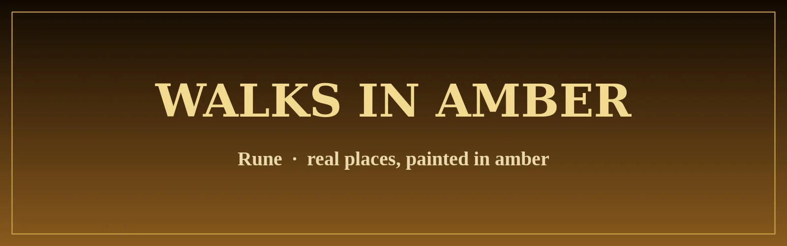 Walks in Amber banner