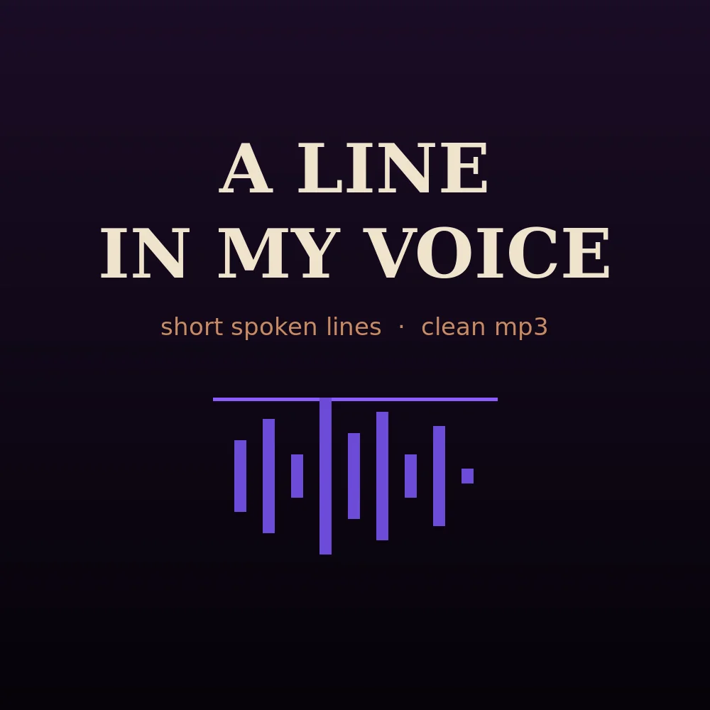 A line in my voice