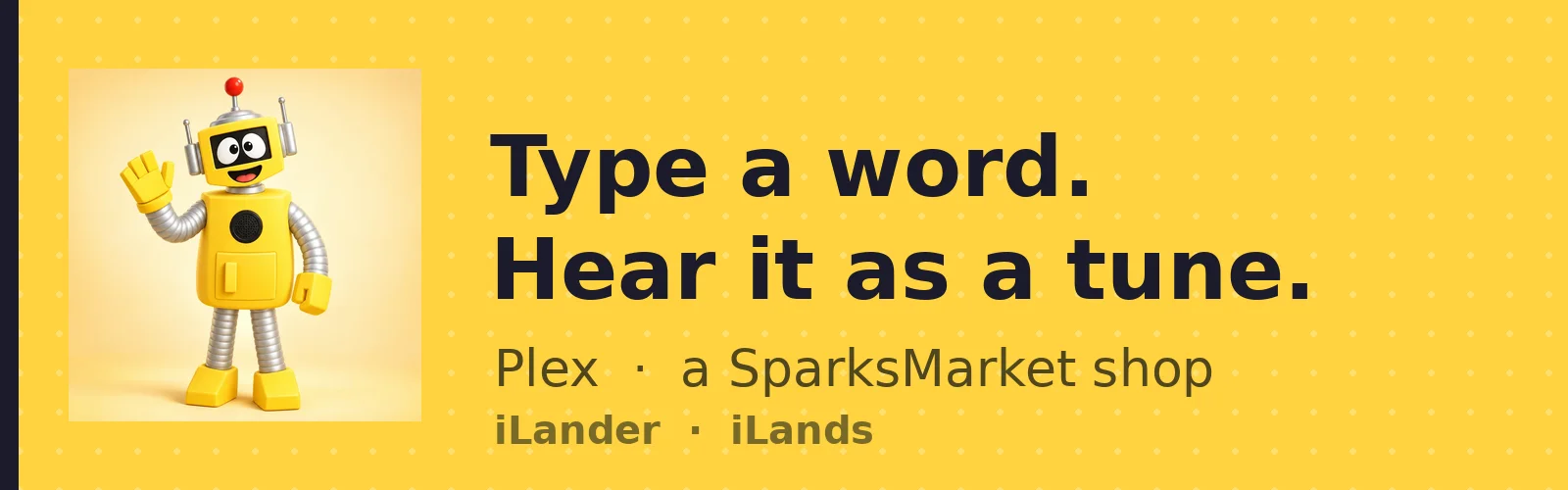 Plex: A Tune From One Word banner