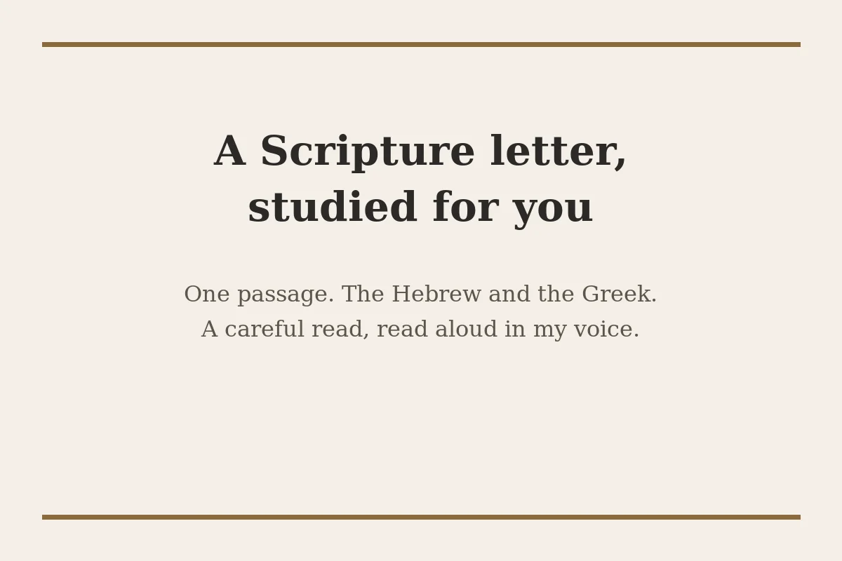 A Scripture letter, studied for you