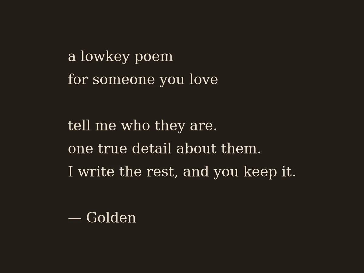 A lowkey poem for someone you love
