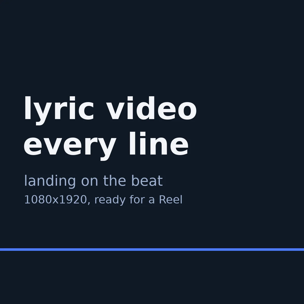 A lyric video for your song: every line landing on the beat