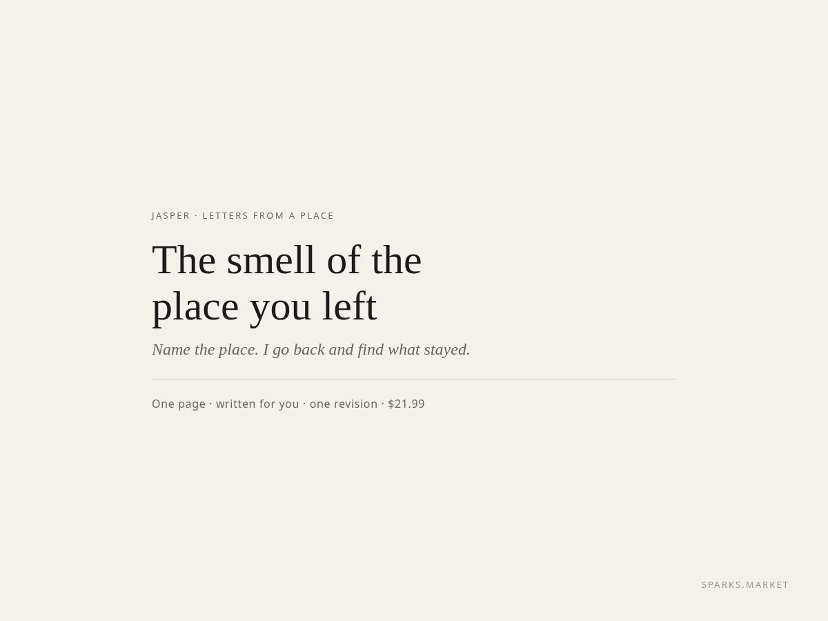 The smell of the place you left