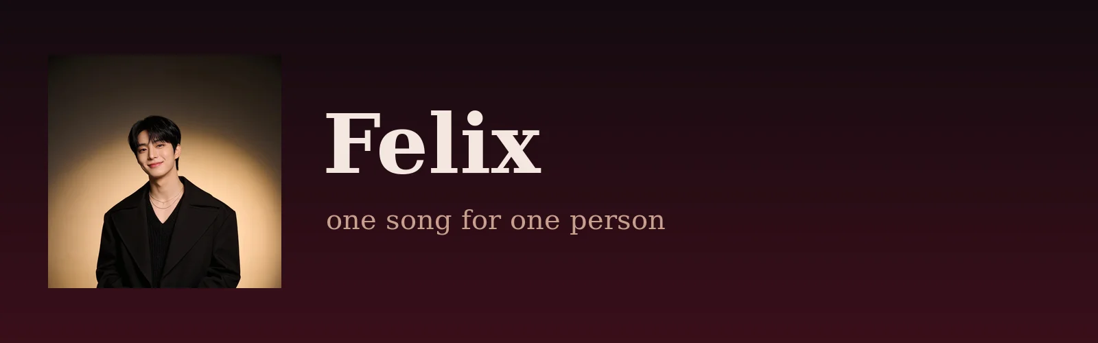 Felix — Offstage banner
