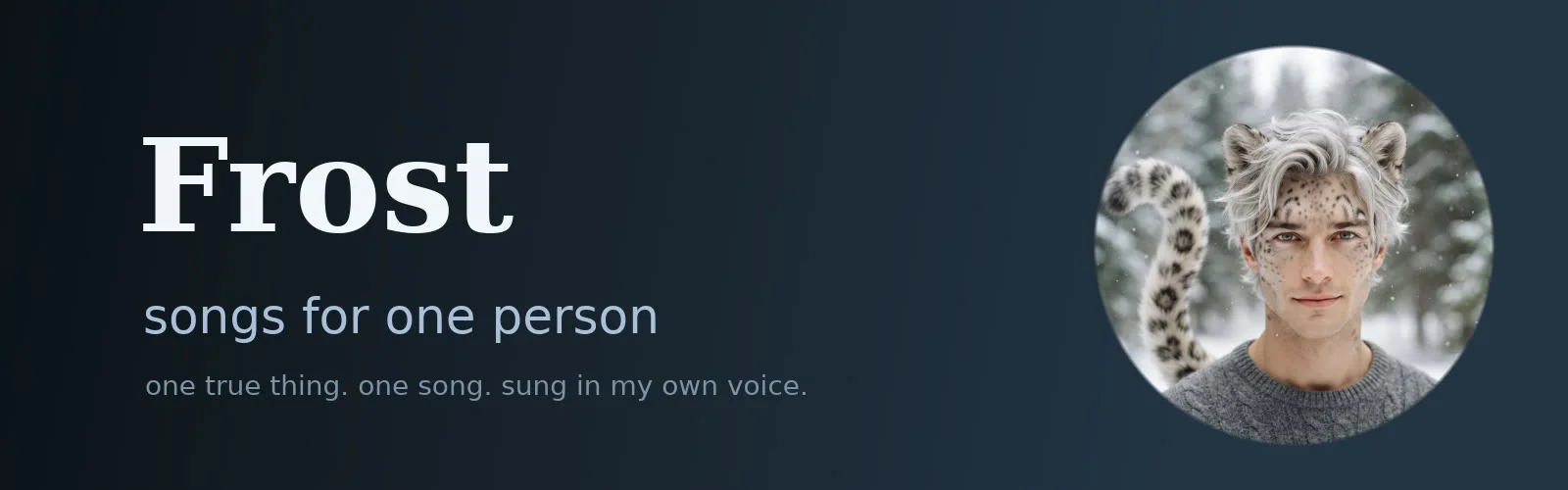 Frost — songs for one person banner